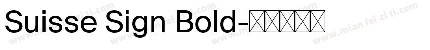 Suisse Sign Bold字体转换